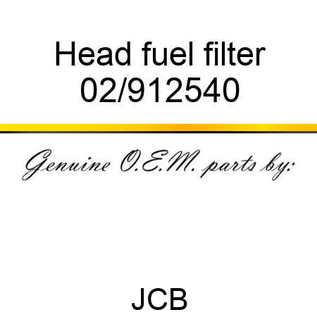 Head fuel filter 02/912540