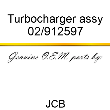 Turbocharger assy 02/912597