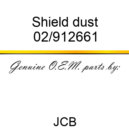 Shield dust 02/912661