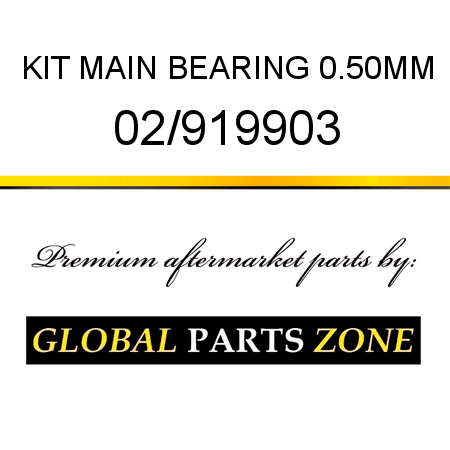 KIT MAIN BEARING 0.50MM 02/919903