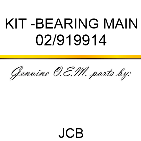 KIT -BEARING MAIN 02/919914