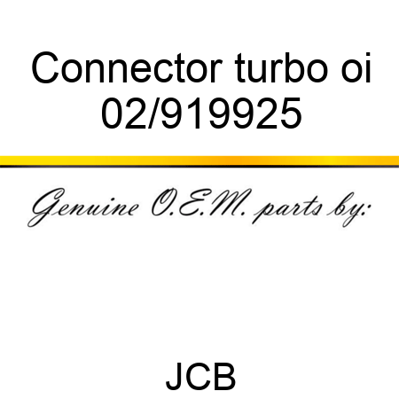 Connector turbo oi 02/919925