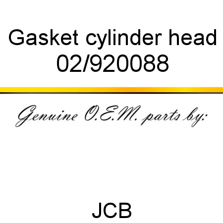 Gasket, cylinder head 02/920088