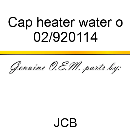 Cap heater water o 02/920114