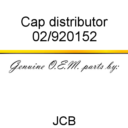 Cap, distributor 02/920152