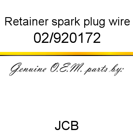 Retainer, spark plug wire 02/920172