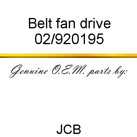 Belt, fan drive 02/920195