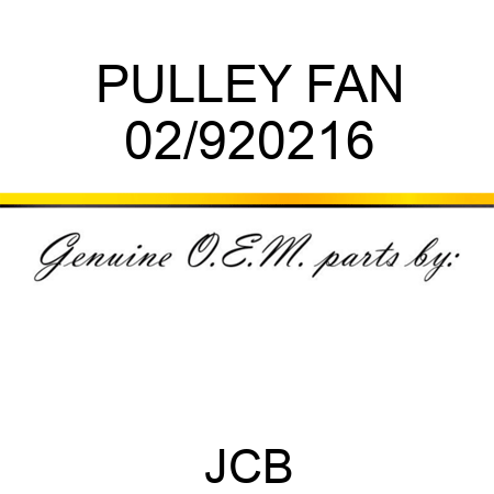 PULLEY FAN 02/920216