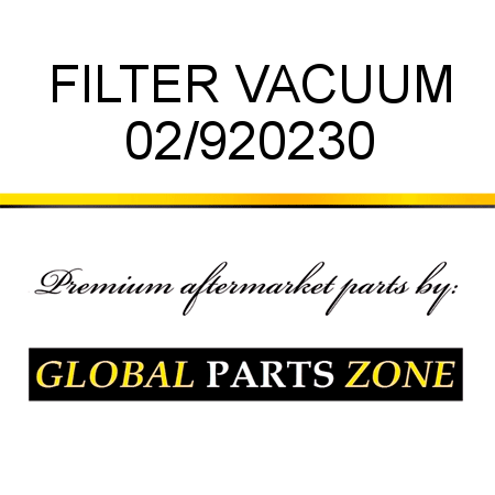 FILTER VACUUM 02/920230