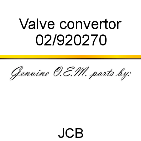 Valve, convertor 02/920270