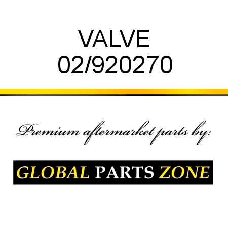 VALVE 02/920270