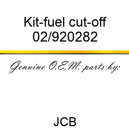 Kit-fuel cut-off 02/920282