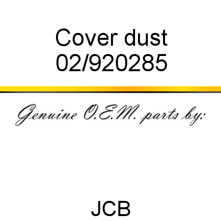 Cover, dust 02/920285