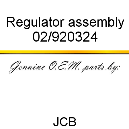 Regulator, assembly 02/920324