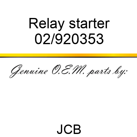 Relay starter 02/920353