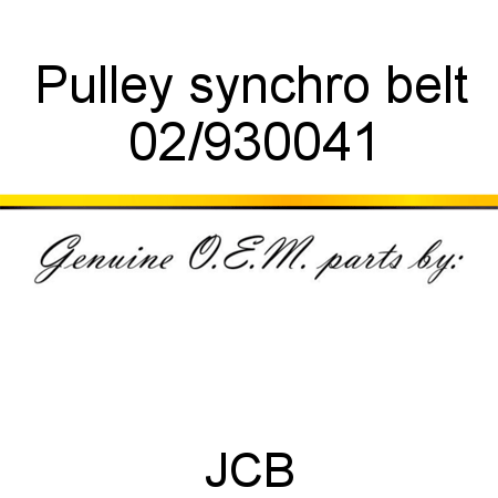 Pulley, synchro belt 02/930041