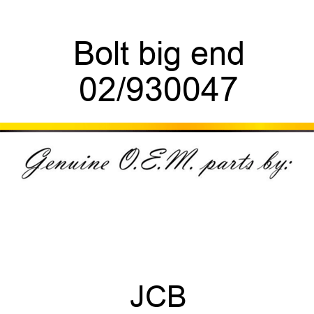 Bolt big end 02/930047