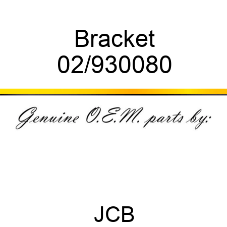 Bracket 02/930080