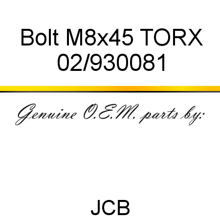 Bolt, M8x45 TORX 02/930081