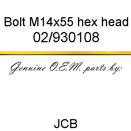Bolt, M14x55 hex head 02/930108
