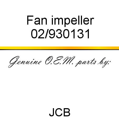 Fan, impeller 02/930131