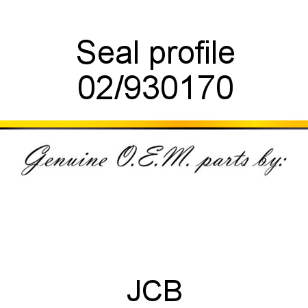 Seal, profile 02/930170