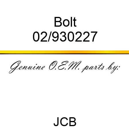 Bolt 02/930227