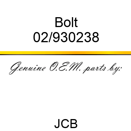 Bolt 02/930238