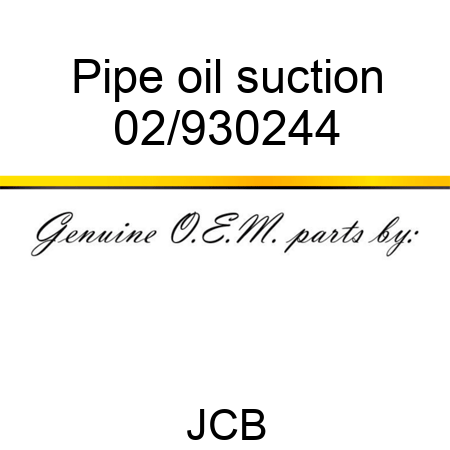 Pipe oil suction 02/930244