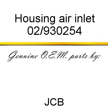 Housing, air inlet 02/930254