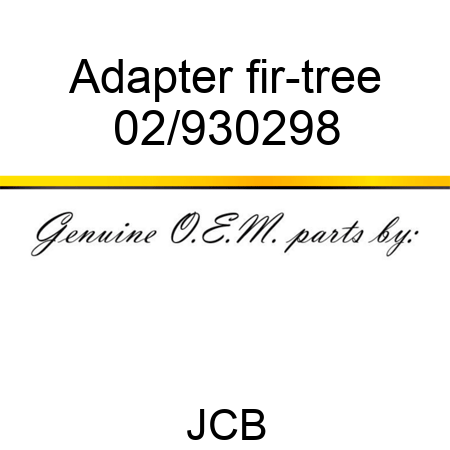 Adapter fir-tree 02/930298