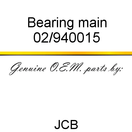 Bearing, main 02/940015