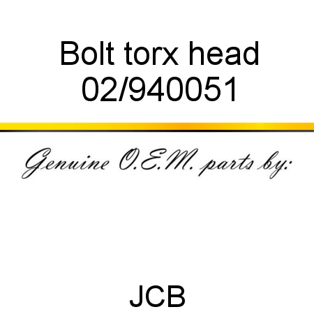 Bolt, torx head 02/940051