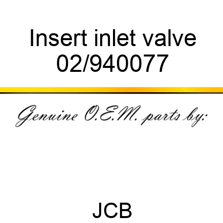 Insert inlet valve 02/940077