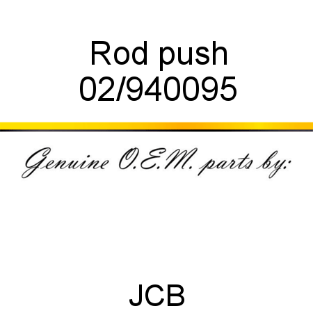 Rod, push 02/940095