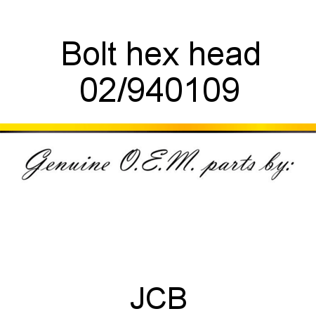 Bolt, hex head 02/940109