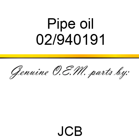 Pipe oil 02/940191