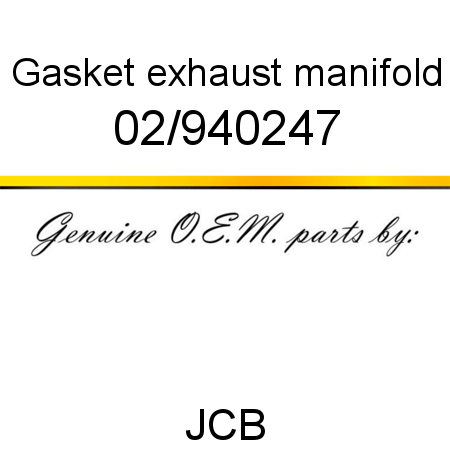 Gasket, exhaust manifold 02/940247