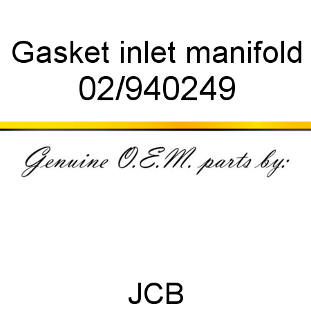 Gasket, inlet manifold 02/940249