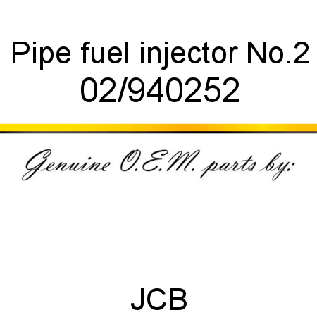 Pipe, fuel injector No.2 02/940252