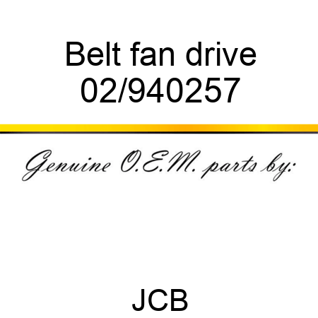 Belt fan drive 02/940257