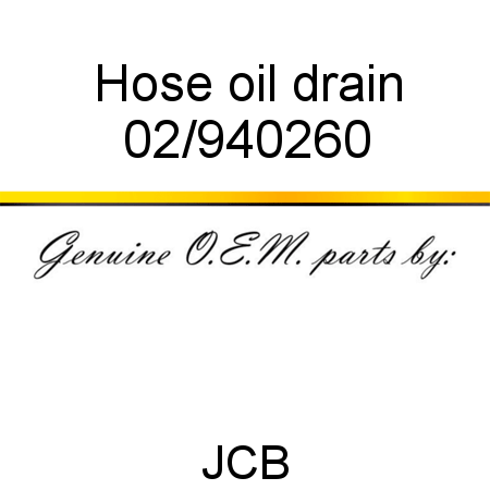 Hose, oil drain 02/940260