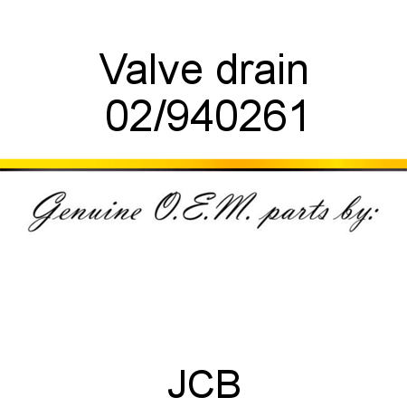 Valve, drain 02/940261
