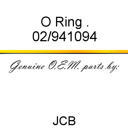 O Ring, . 02/941094