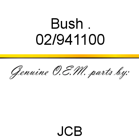 Bush, . 02/941100