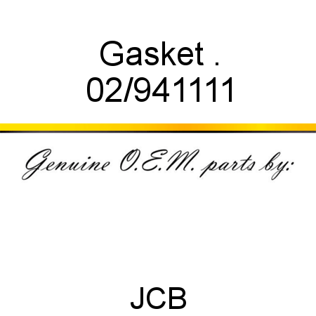 Gasket, . 02/941111