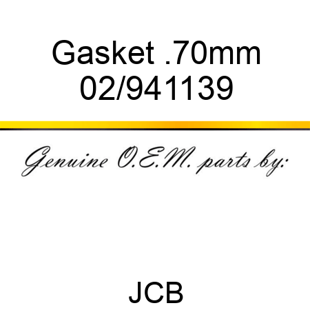 Gasket .70mm 02/941139