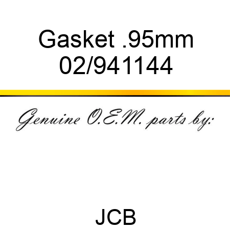 Gasket .95mm 02/941144