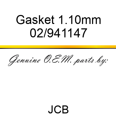 Gasket 1.10mm 02/941147