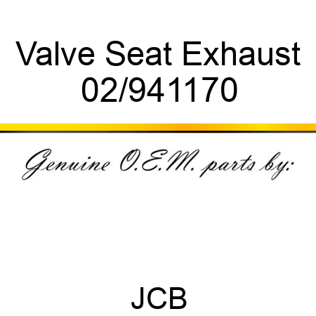 Valve Seat Exhaust 02/941170